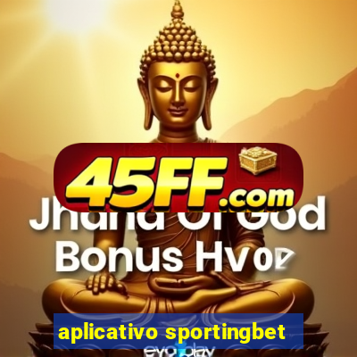 aplicativo sportingbet